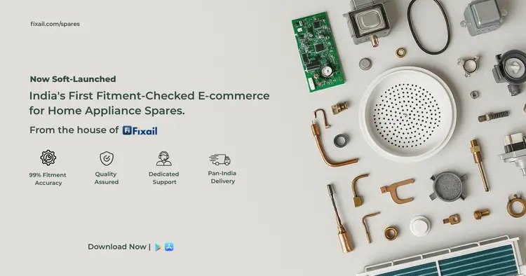 Fixail Soft-Launches Fixail Spares – India’s First E-commerce Store With Model-Number Fitment Check for Appliance Spares Fixail Soft-Launches Fixail Spares – India’s First E-commerce Store With Model-Number Fitment Check for Appliance Spares